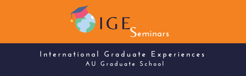 International Graduate Experiences AU Graduate School